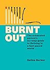 Burnt Out: The Ex...