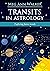 Transits In Astrology: Expl...