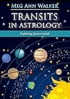 Transits In Astrology: Exploring future trends