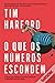 O que os Números Escondem