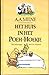 Het huis in het Poeh-hoekje by A.A. Milne Het huis in het Poeh-hoekje by A.A. Milne