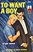 To Want a Boy