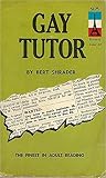 Gay Tutor by Bert Shrader