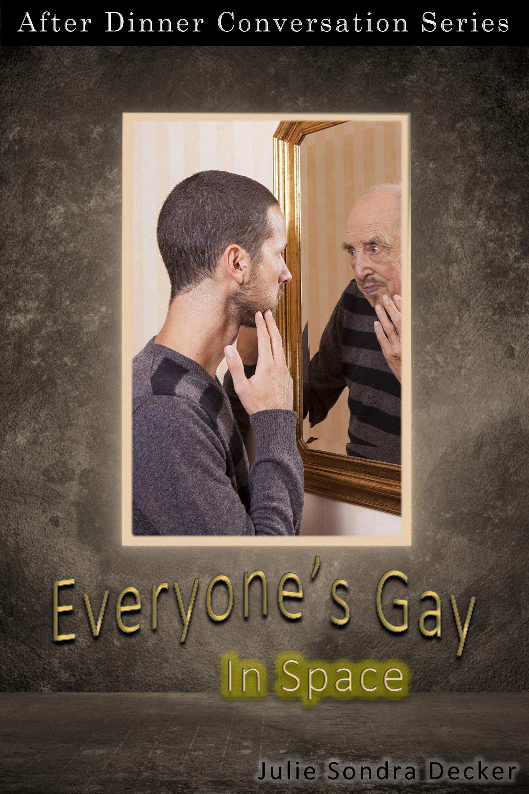 Everyone's Gay In Space: After Dinner Conversation Short Story Series (Kindle Edition)