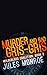 Murder and Bad Gris-Gris (W...