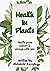 Health in Plants: Health fr...
