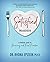 The Satisfied Workbook: A Spiritual Guide to Recovery and Food Freedom