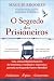 O Segredo dos Prisioneiros