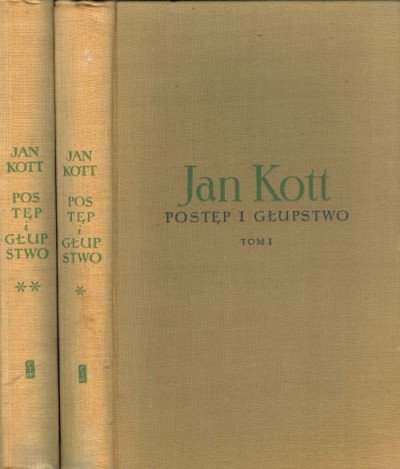 Postęp i głupstwo. Publicystyka. Notatki z podróży 1945-1956. Tom I