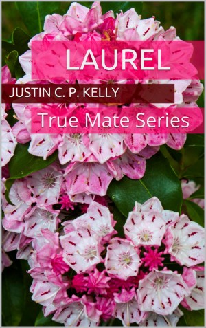 Laurel: My Sentinel Mate (True Mate #6)