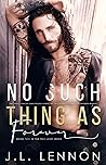 No Such Thing As Forever (This Love, #2)