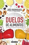Duelos de Alimentos by João Rodrigues