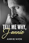 Tell Me Why, Jannie (The Attorney #1)