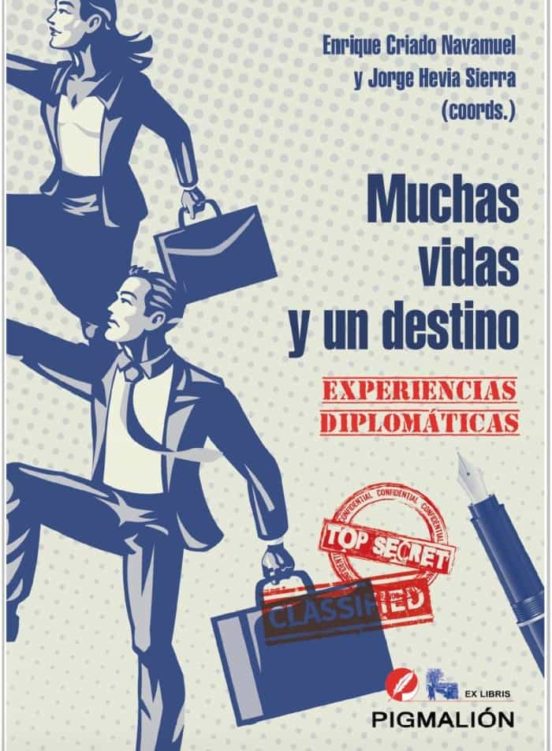 Muchas vidas y un destino: Experiencias diplomáticas (Paperback)