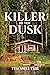 Killer in the Dusk by Tim Sweetsir