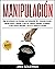 Manipulación by Jake Goleman