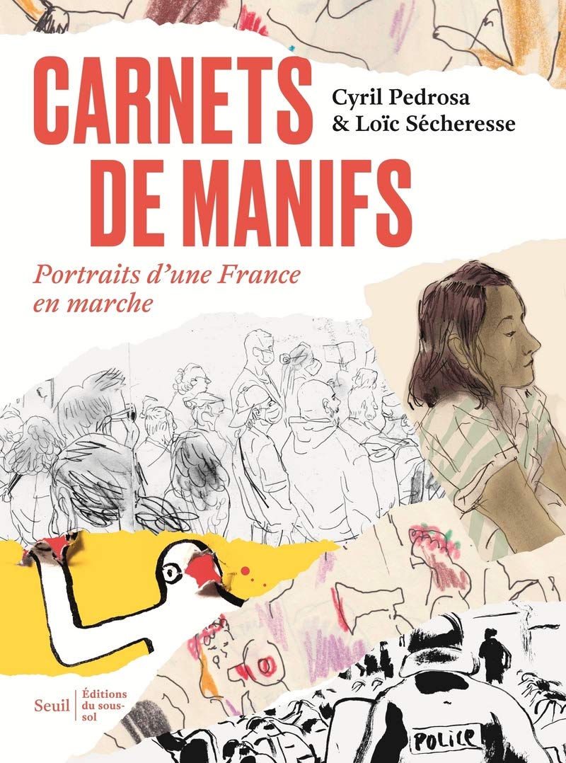 Carnets de manifs - Portraits d'une France en marche (Paperback)