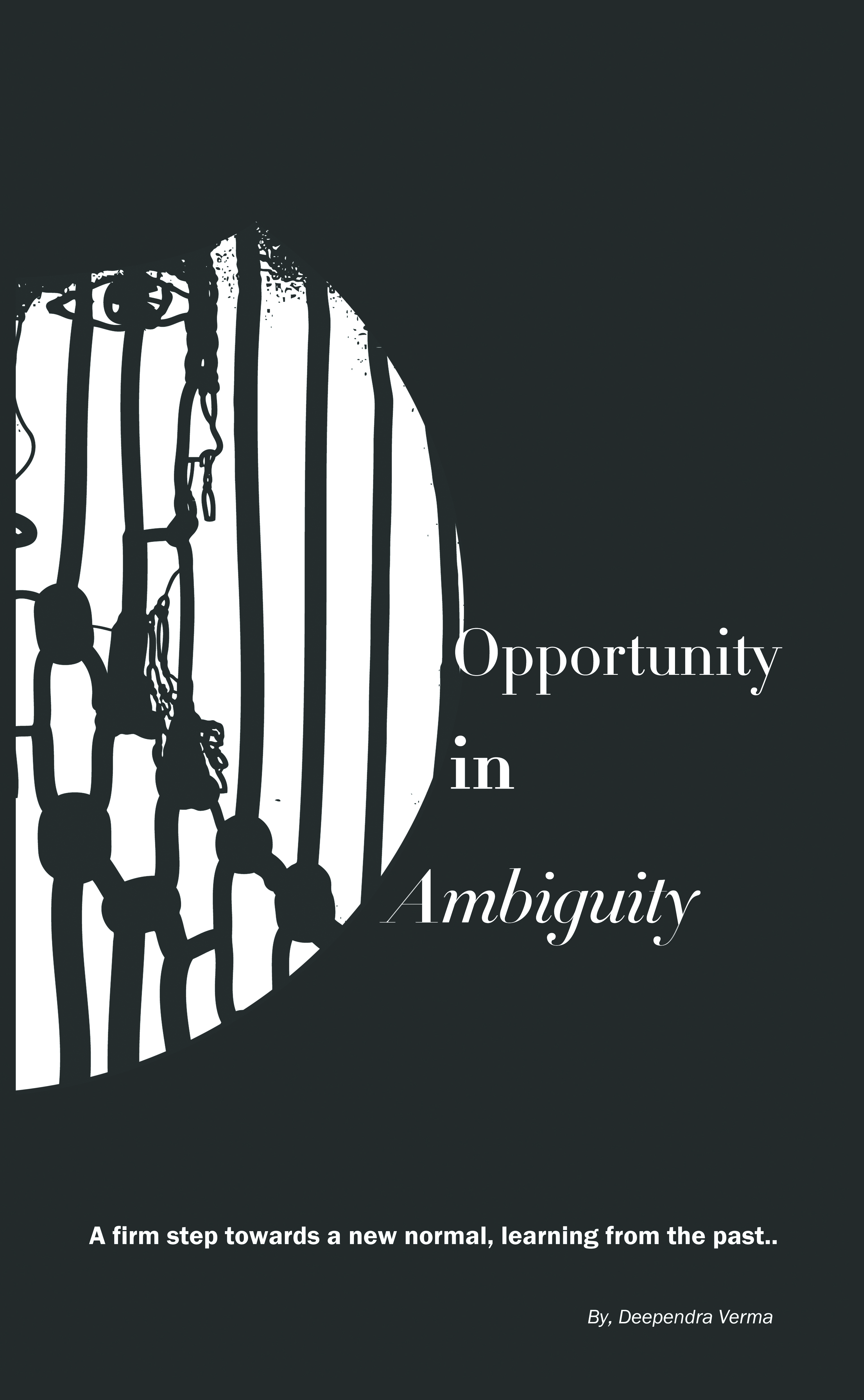 Opportunity in ambiguity