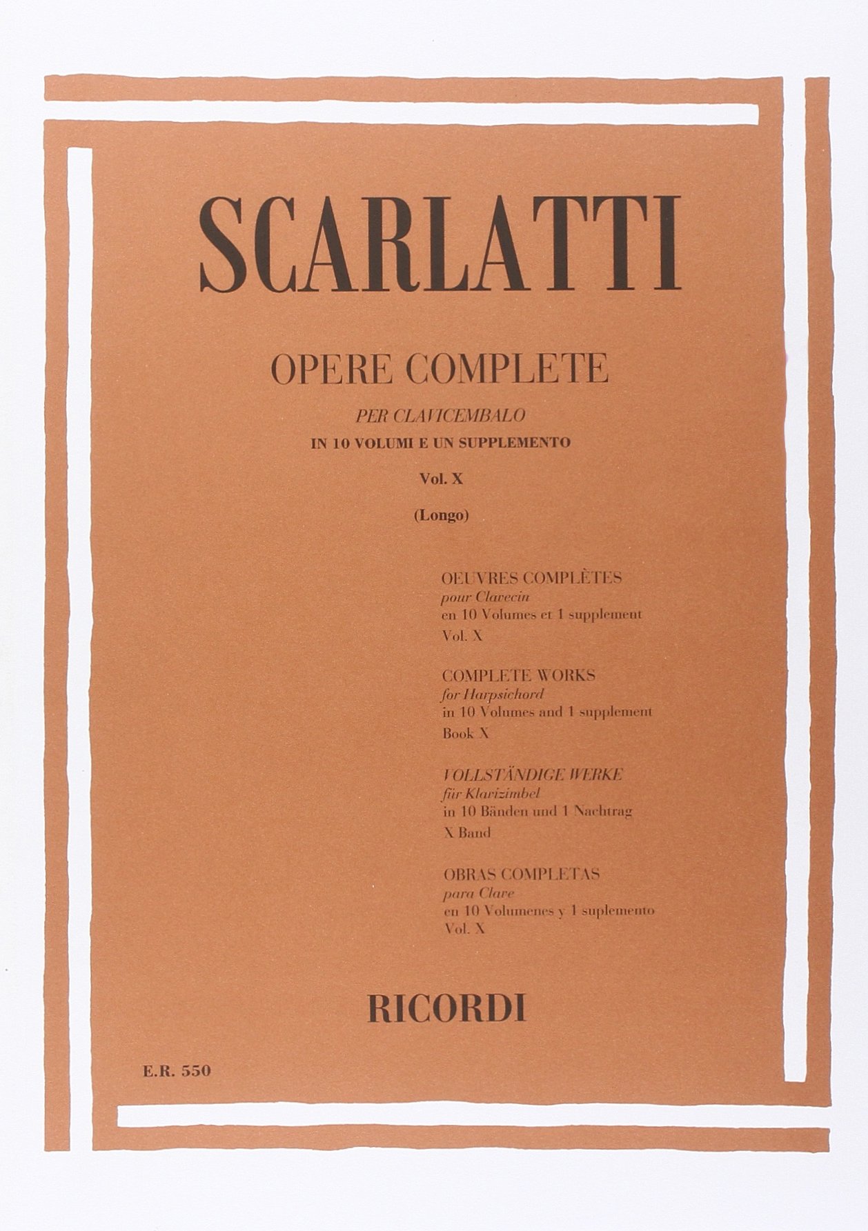 Opere Complete per Clavicembalo in 10 Volumi e un Suplemento, Vol X (Unknown Binding)