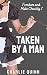 Taken by a Man (Femdom and ...