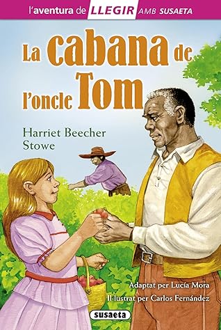 La cabana de l'oncle Tom (Llegir amb Susaeta - nivel 3) (Catalan Edition)