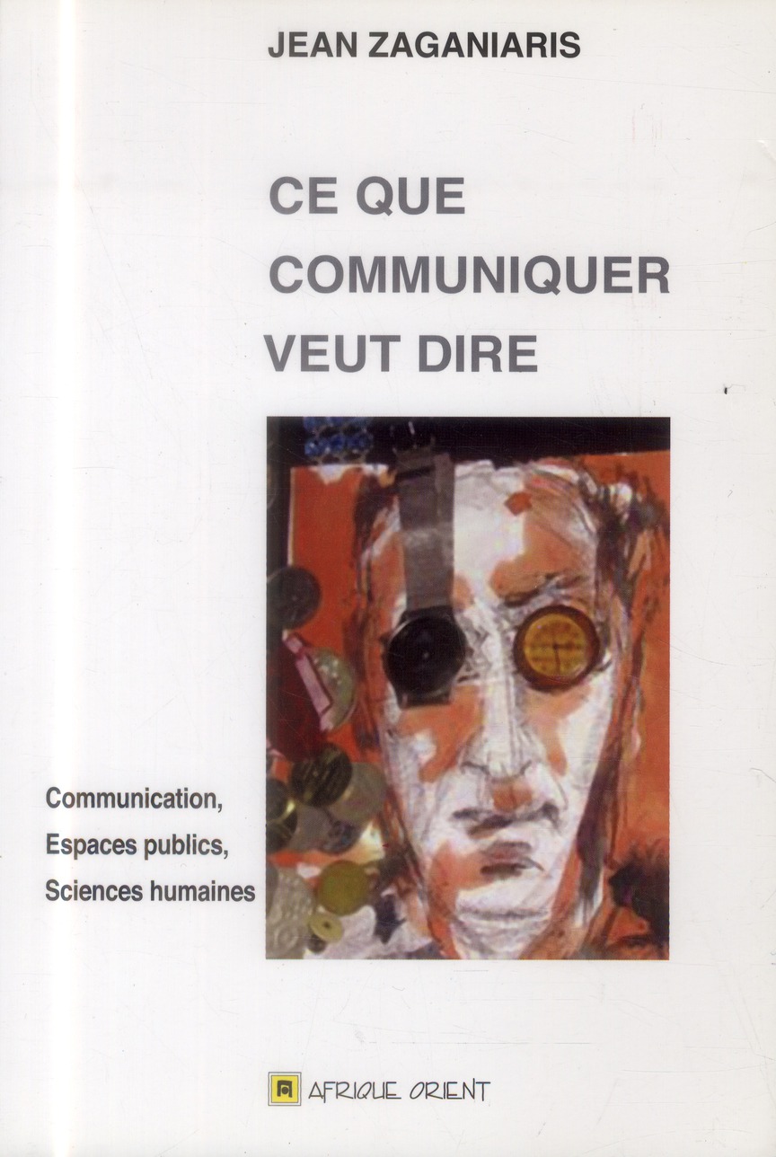 Ce que communiquer veut dire