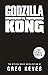 Godzilla vs. Kong: The Official Movie Novelization