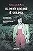 Il mio nome è Selma. La coraggiosa testimonianza di una combattente della resistenza ebraica