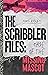 The Scribbler Files: Case o...