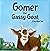 Gomer the Gassy Goat: A Far...
