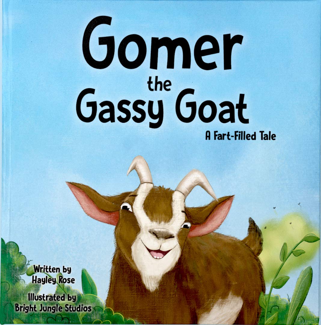 Gomer the Gassy Goat: A Fart-Filled Tale (Kindle Edition)