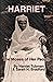 Harriet: The Moses of Her P...