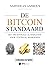 De Bitcoin Standaard: Het Decentrale Alternatief Voor Centraal Bankieren (Dutch Edition)