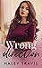 Wrong Direction
