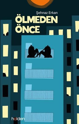 Ölmeden Önce (Paperback)