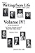 Writing from Life Volume 4:...