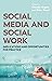 Social Media and Social Work by Claudia Megele