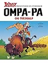 Ompa-Pa og tveskalp by René Goscinny