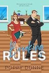 Breaking Rules by Poppy Dunne