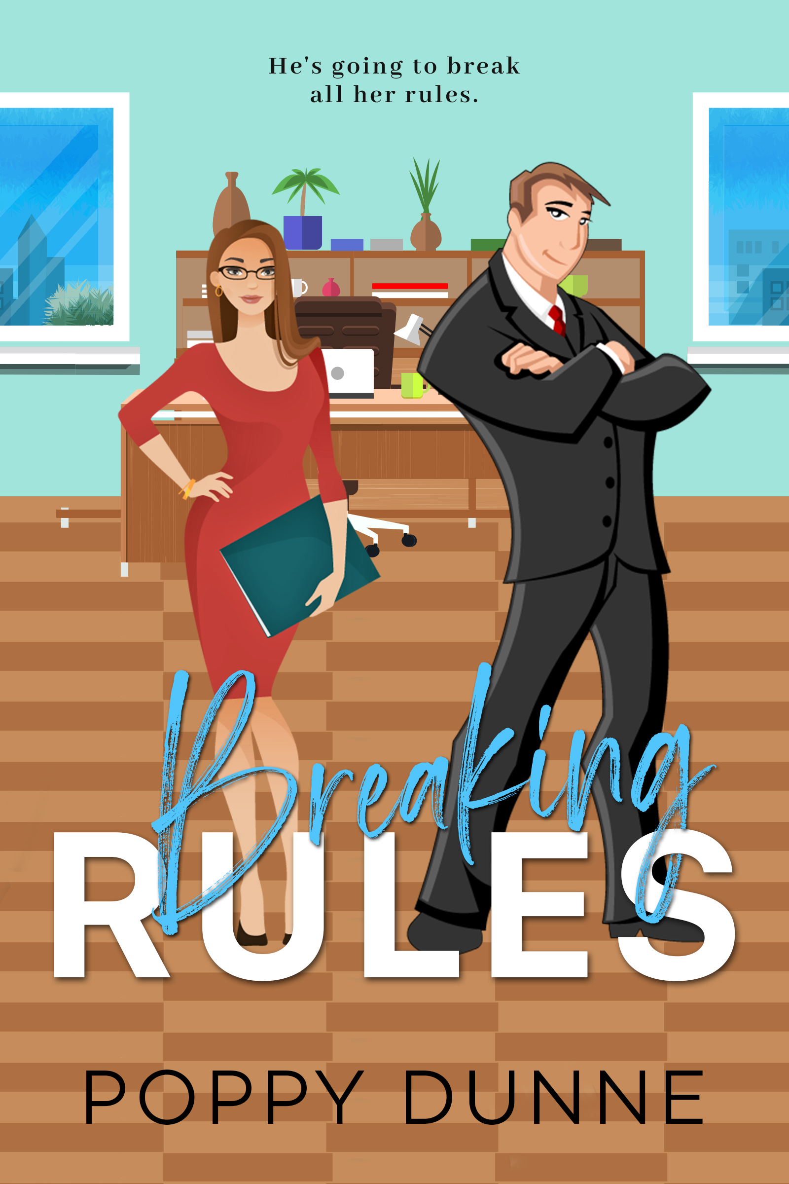 Breaking Rules (Fun Love Book 3)