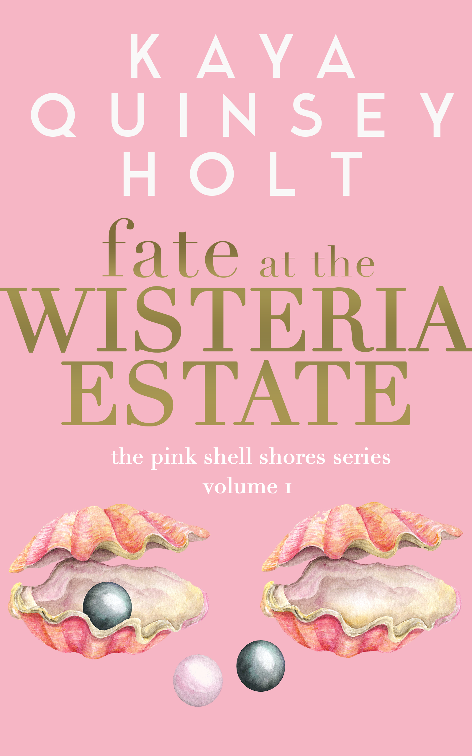Fate at the Wisteria Estate (Pink Shell Shores #1)