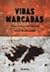VIDAS MARCADAS (Spanish Edition)