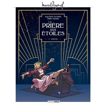 La prière aux étoiles tome 1 (Marcel Pagnol en BD)