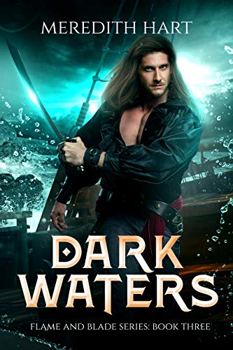 Dark Waters (Flame and Blade #3)