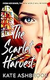 The Scarlet Harvest by Kate Ashbrook