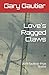 Love's Ragged Claws