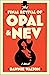 The Final Revival of Opal & Nev