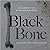 Black Bone: 25 Years of the...