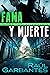 Fama y muerte: Una serie policíaca de Aneth y Goya (Crímenes en tierras violentas nº 1) (Spanish Edition)