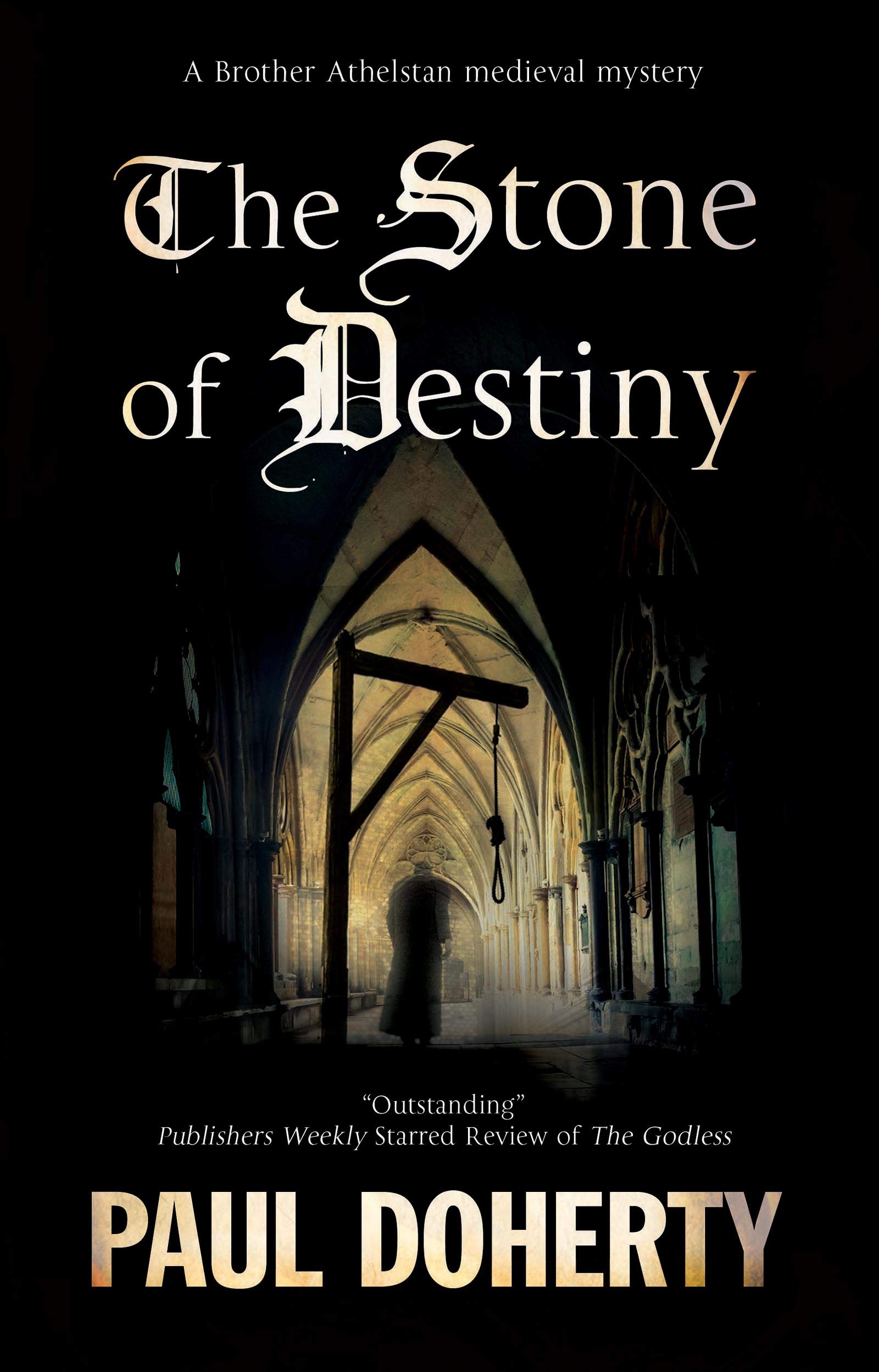 The Stone of Destiny (The Sorrowful Mysteries of Brother Athelstan, #20)